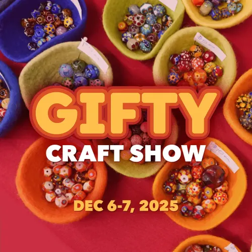 GIFTY 2025 – Annual Craft Show & Open House